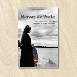 Livro Noivas de Preto - Jairo Scholl Costa