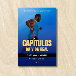 Livro Capítulos da Vida Real - Gustavo Hammes